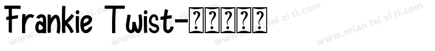 Frankie Twist字体转换